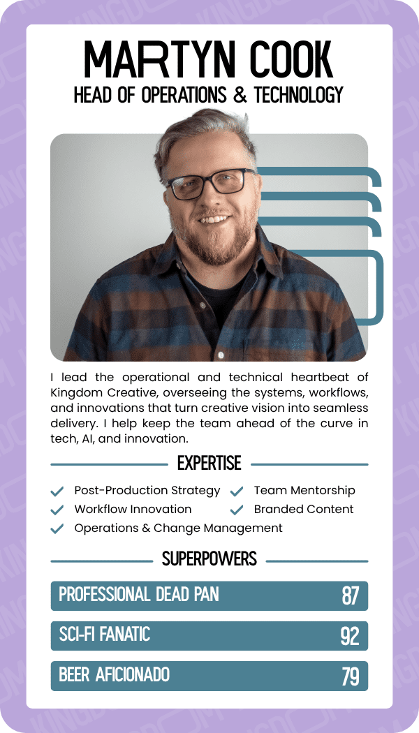 Top Trumps Card for Martyn Cook, Head of Operations & Technology at Kingdom Creative
